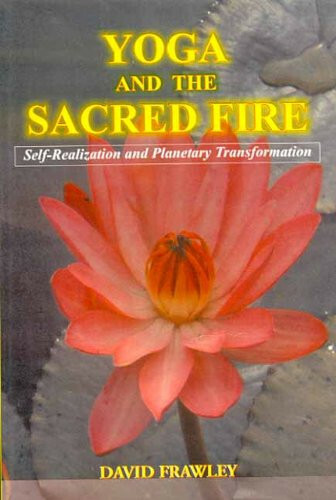 Yoga and the Sacred Fire